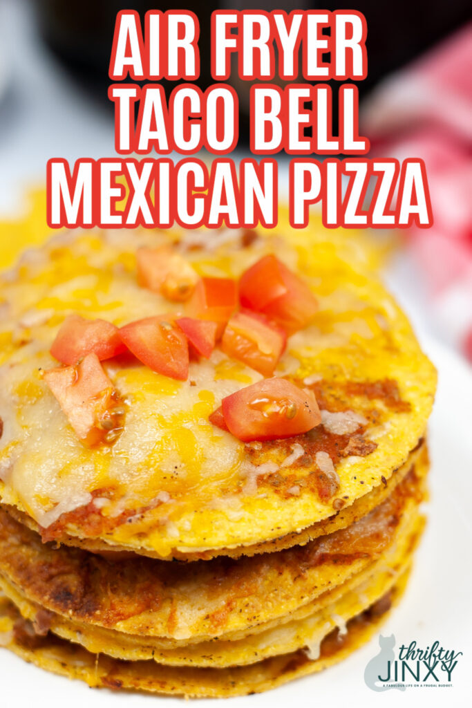 AIR FRYER TACO BELL MEXICAN PIZZA