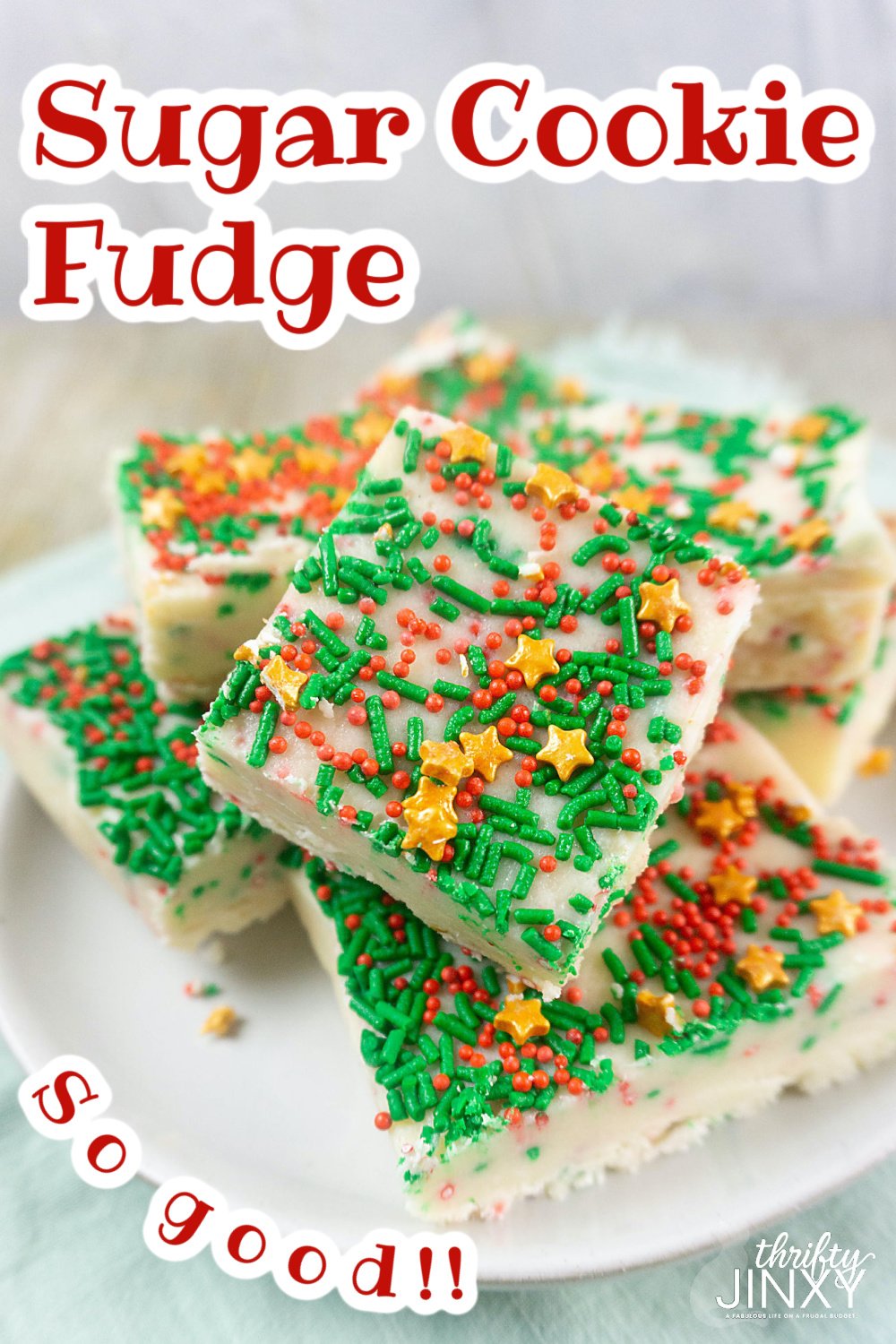 Sugar Cookie Fudge Recipe - Thrifty Jinxy