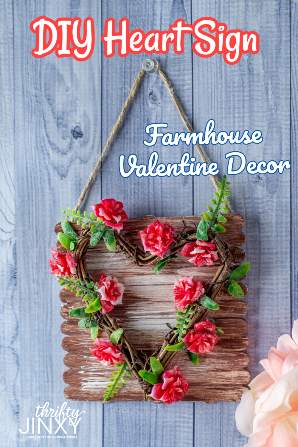 DIY Heart Sign Farmhouse Valentine Decor
