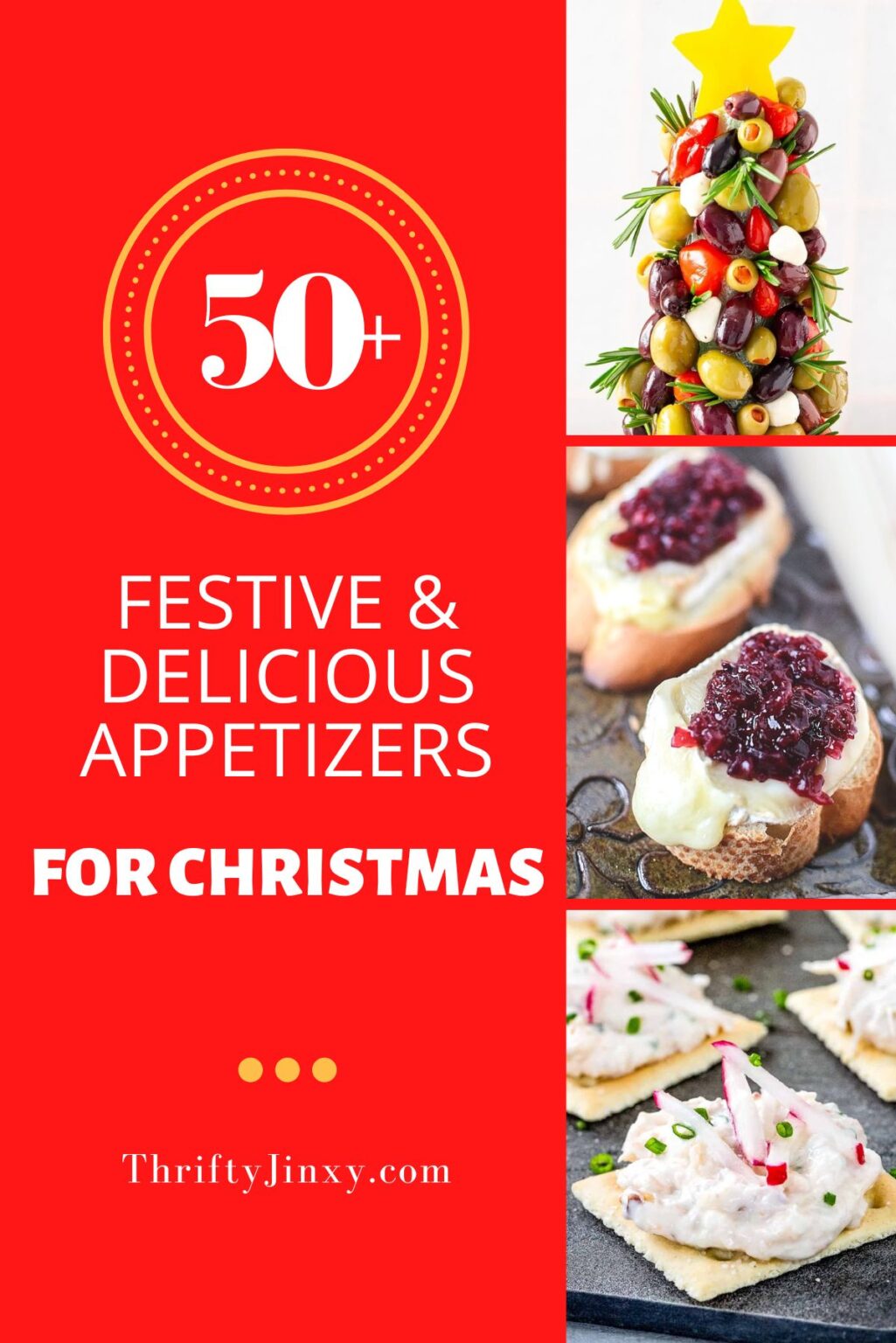 50+ Festive Christmas Appetizer Recipes Thrifty Jinxy