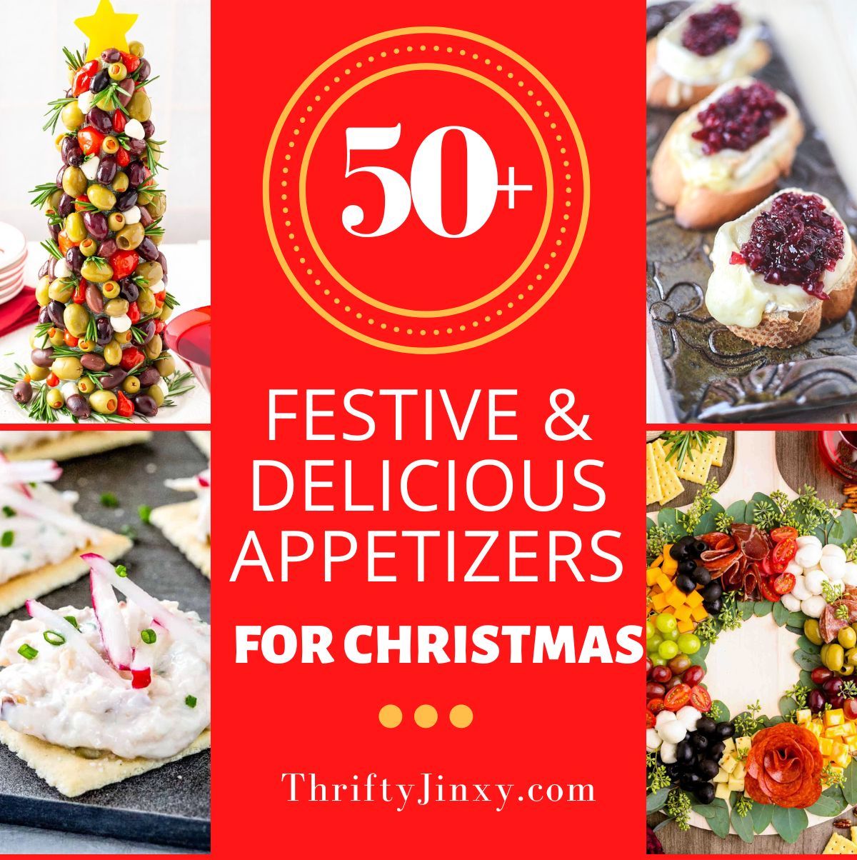 50+ Festive Christmas Appetizer Recipes Thrifty Jinxy