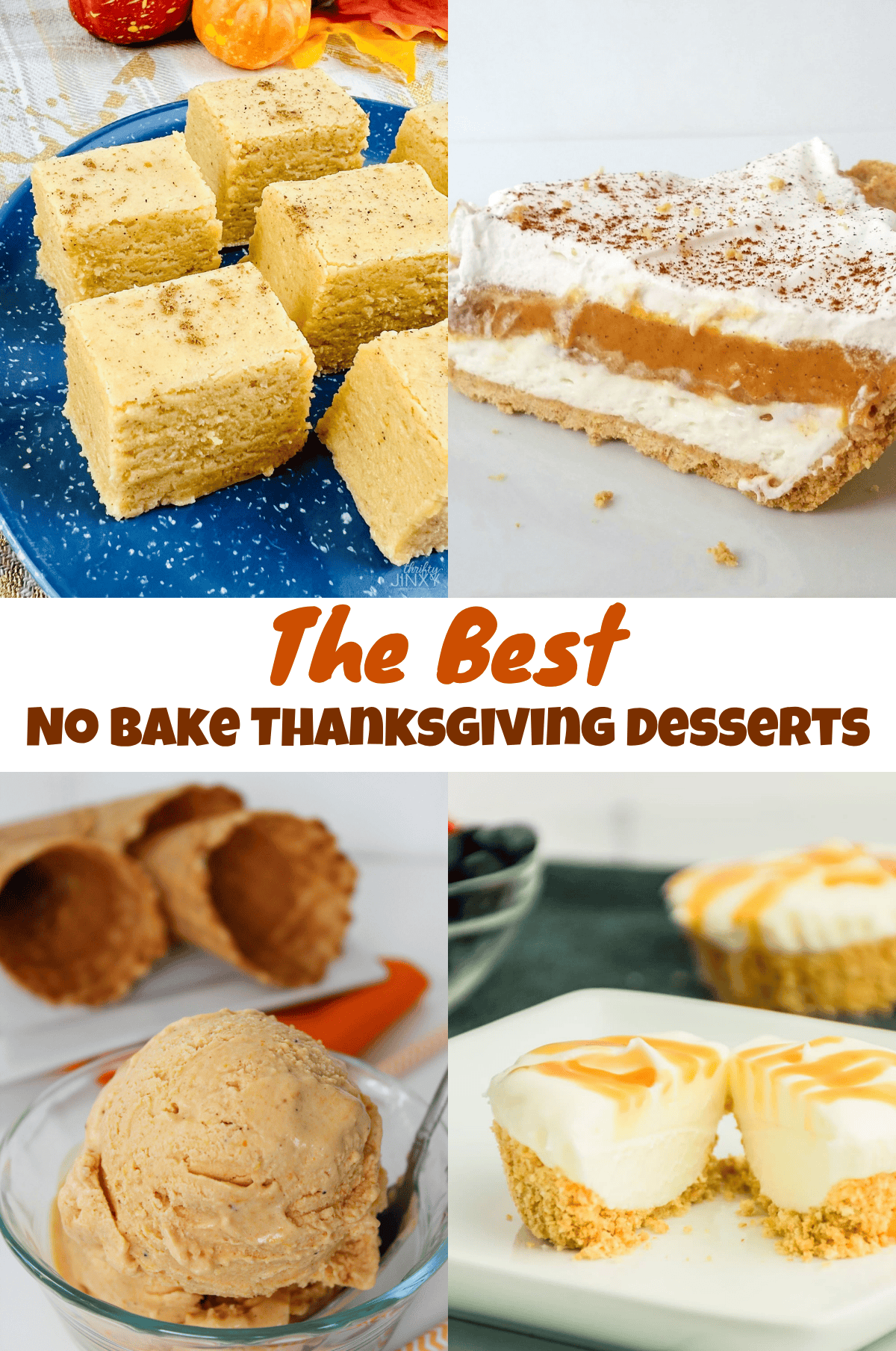 No Bake Thanksgiving Desserts
